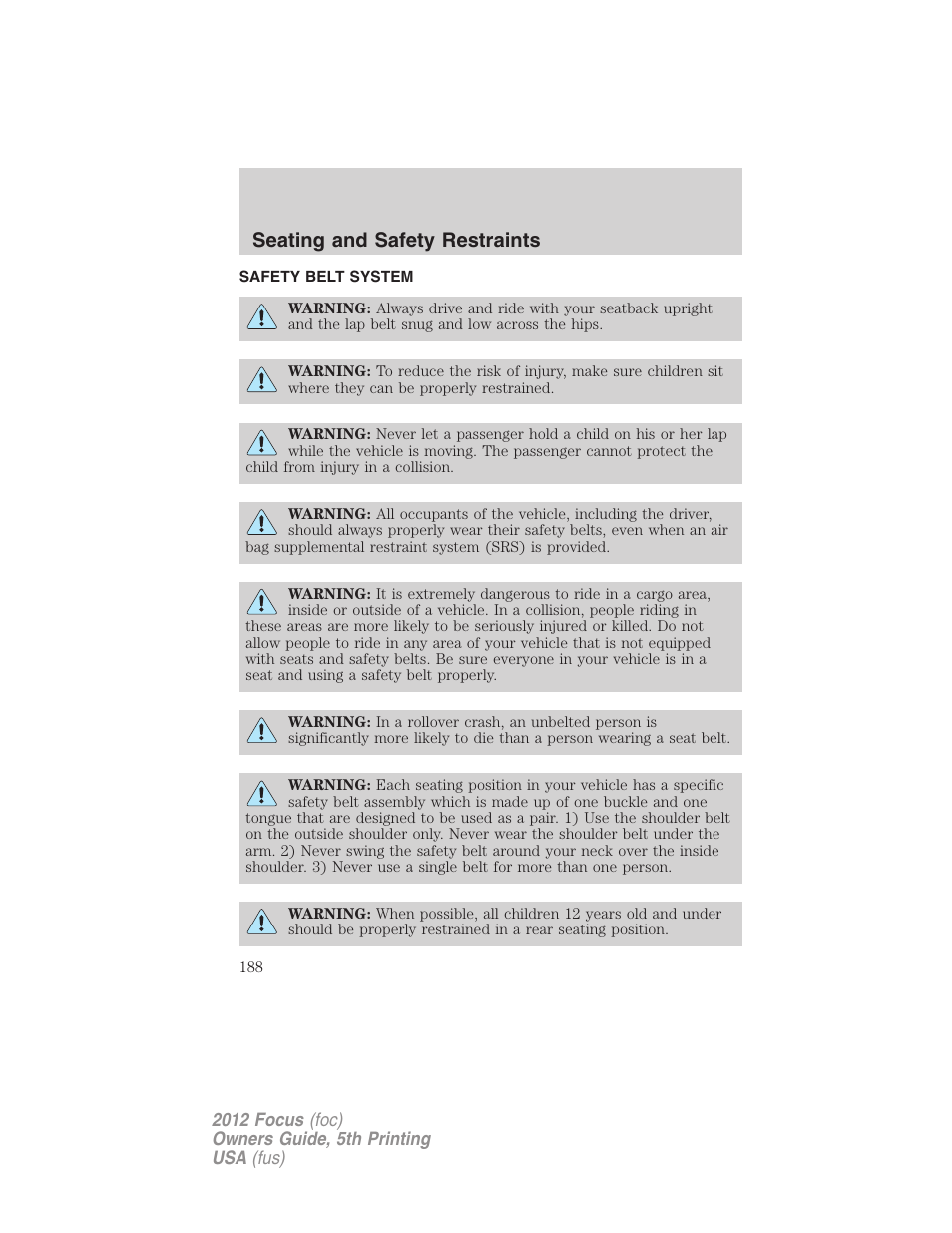 Safety belt system, Seating and safety restraints | FORD 2012 Focus v.5 User Manual | Page 188 / 407