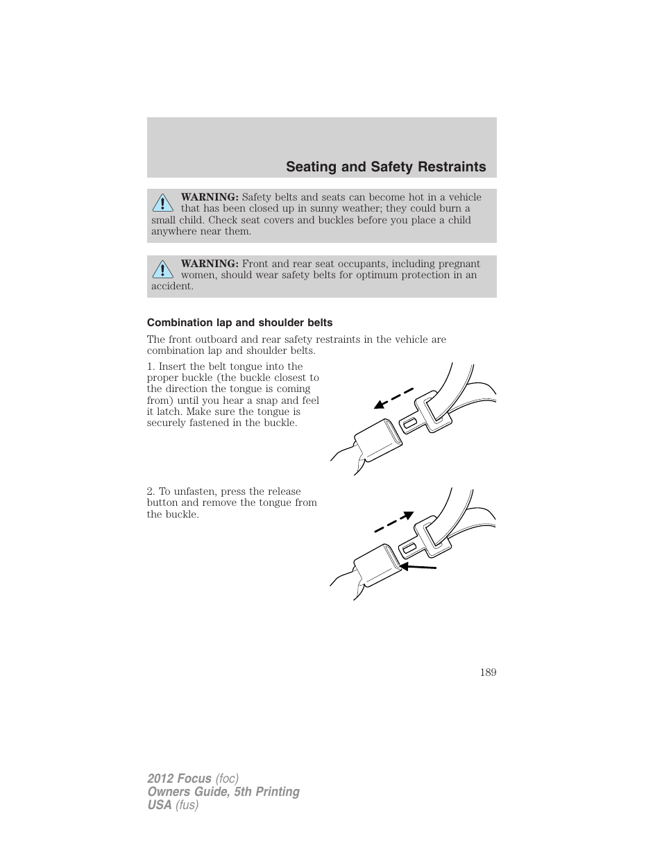 Combination lap and shoulder belts, Seating and safety restraints | FORD 2012 Focus v.5 User Manual | Page 189 / 407