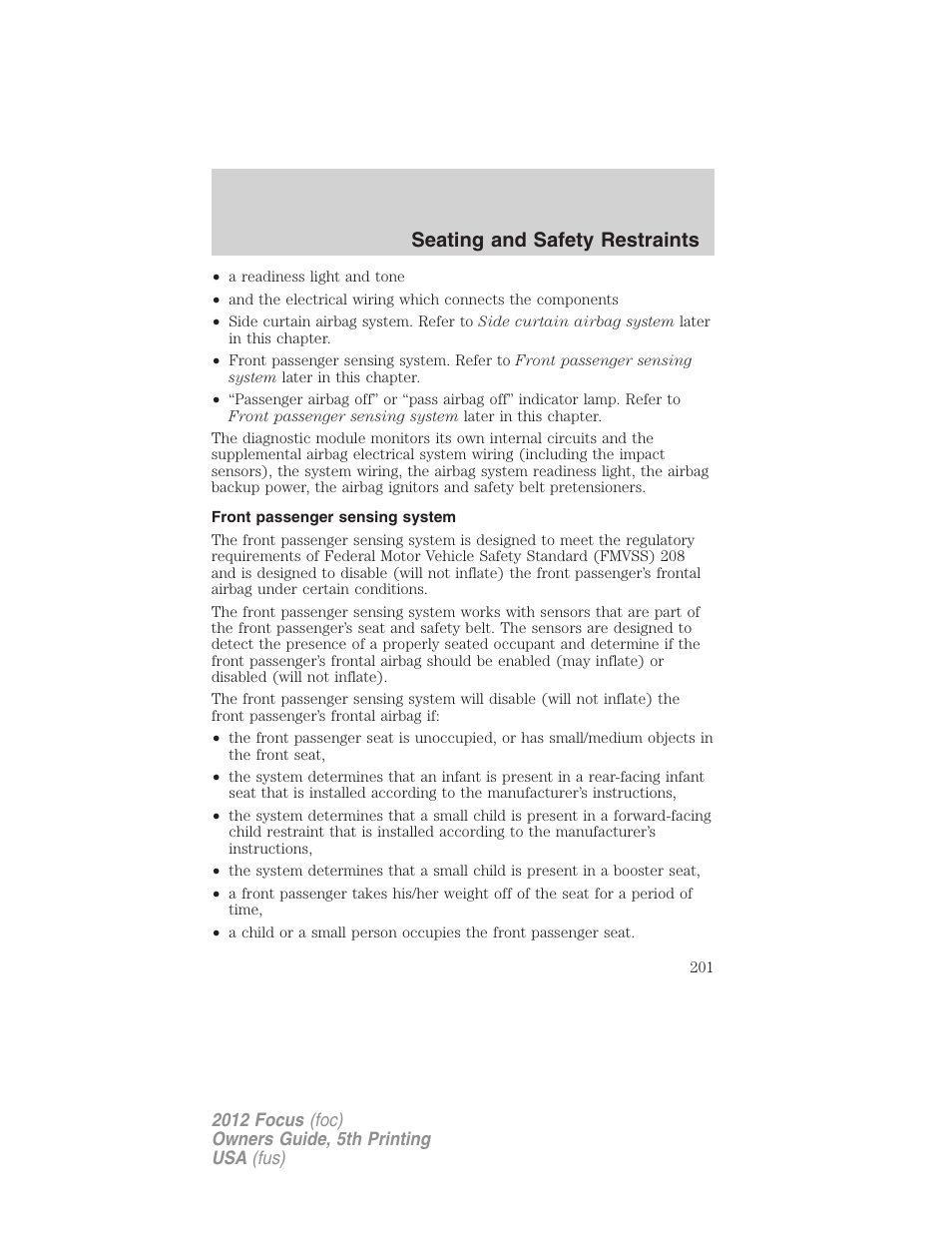 Front passenger sensing system, Seating and safety restraints | FORD 2012 Focus v.5 User Manual | Page 201 / 407