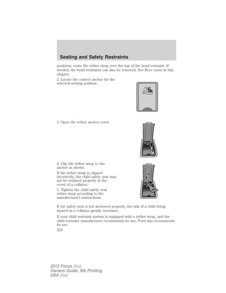 Seating and safety restraints | FORD 2012 Focus v.5 User Manual | Page 224 / 407