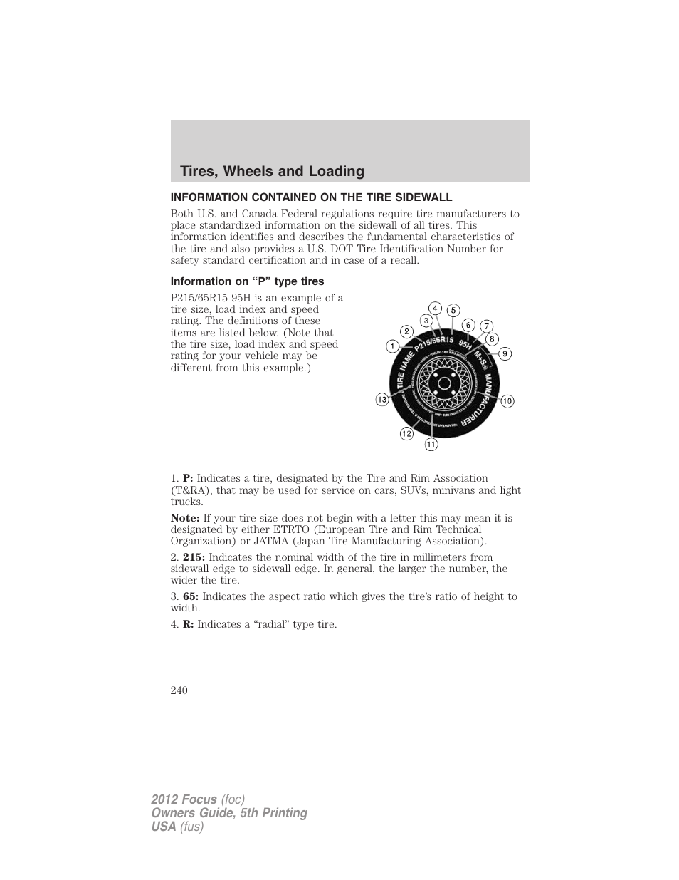 Information contained on the tire sidewall, Information on “p” type tires, Tires, wheels and loading | FORD 2012 Focus v.5 User Manual | Page 240 / 407