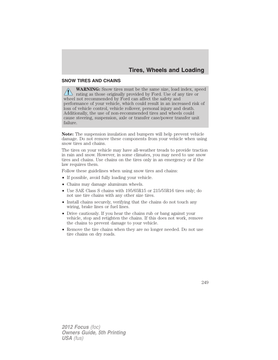 Snow tires and chains, Tires, wheels and loading | FORD 2012 Focus v.5 User Manual | Page 249 / 407