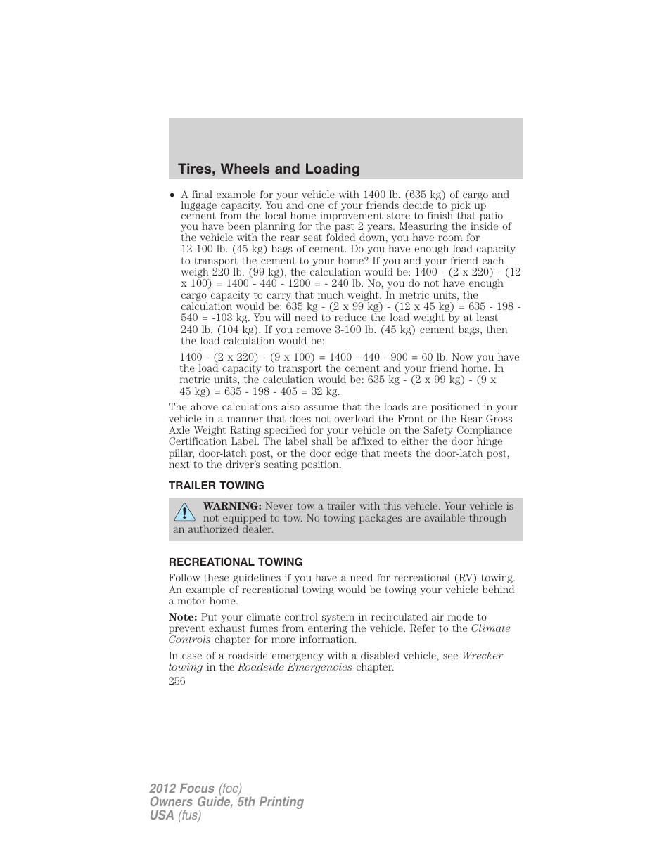 Trailer towing, Recreational towing, Tires, wheels and loading | FORD 2012 Focus v.5 User Manual | Page 256 / 407
