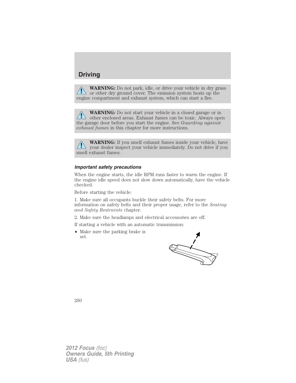 Important safety precautions, Driving | FORD 2012 Focus v.5 User Manual | Page 260 / 407