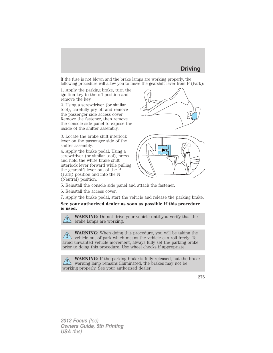 Driving | FORD 2012 Focus v.5 User Manual | Page 275 / 407