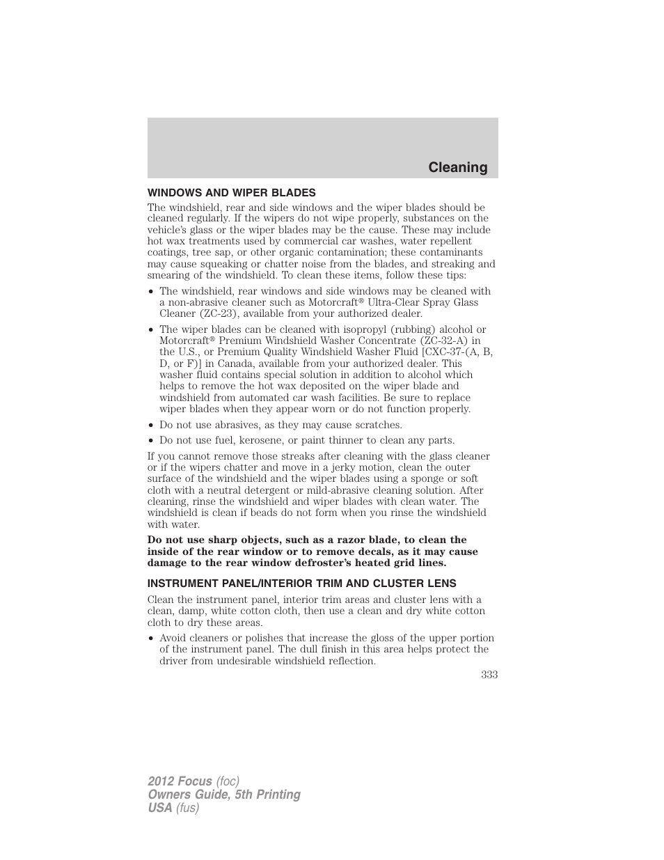 Windows and wiper blades, Instrument panel/interior trim and cluster lens, Cleaning | FORD 2012 Focus v.5 User Manual | Page 333 / 407