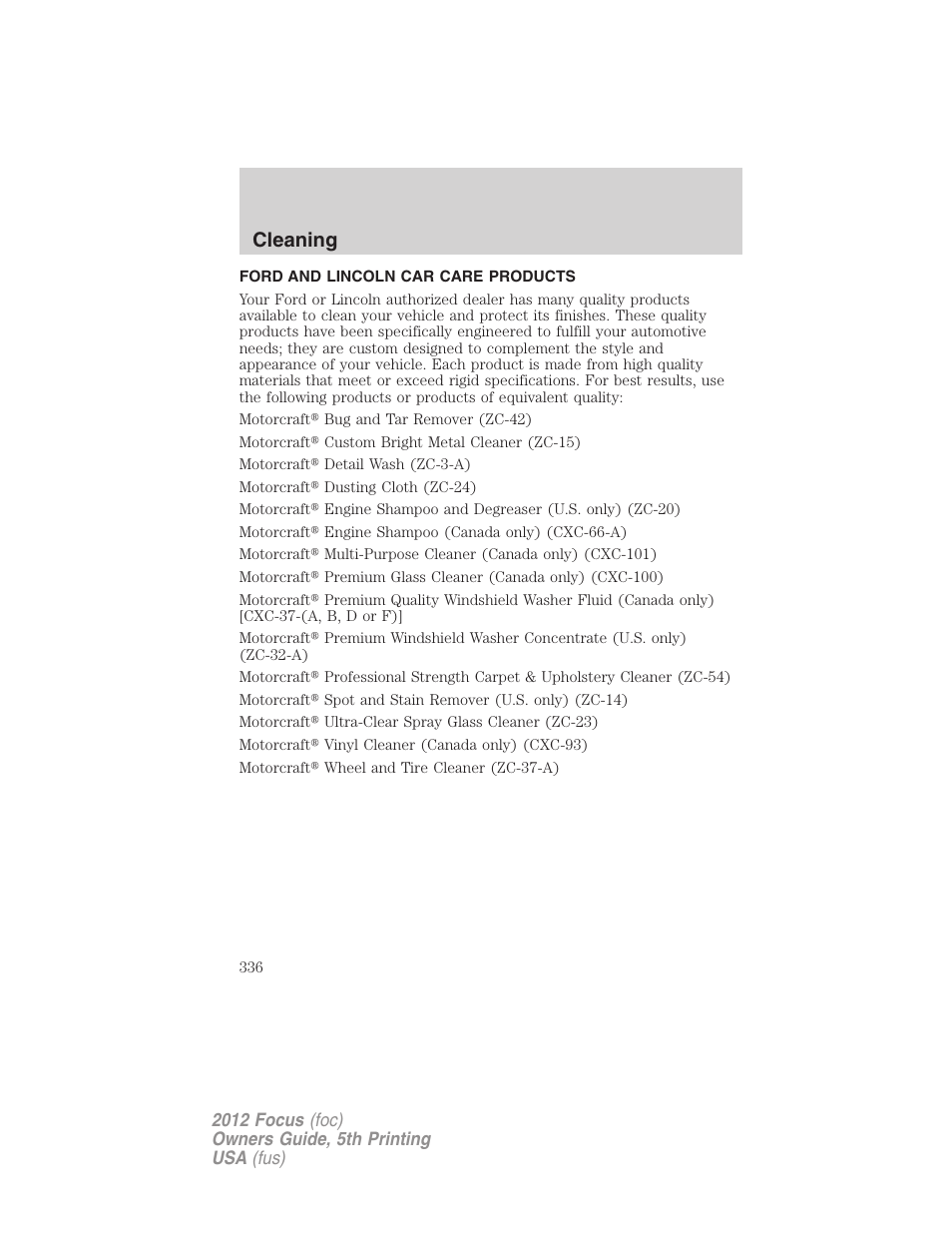 Ford and lincoln car care products, Cleaning | FORD 2012 Focus v.5 User Manual | Page 336 / 407