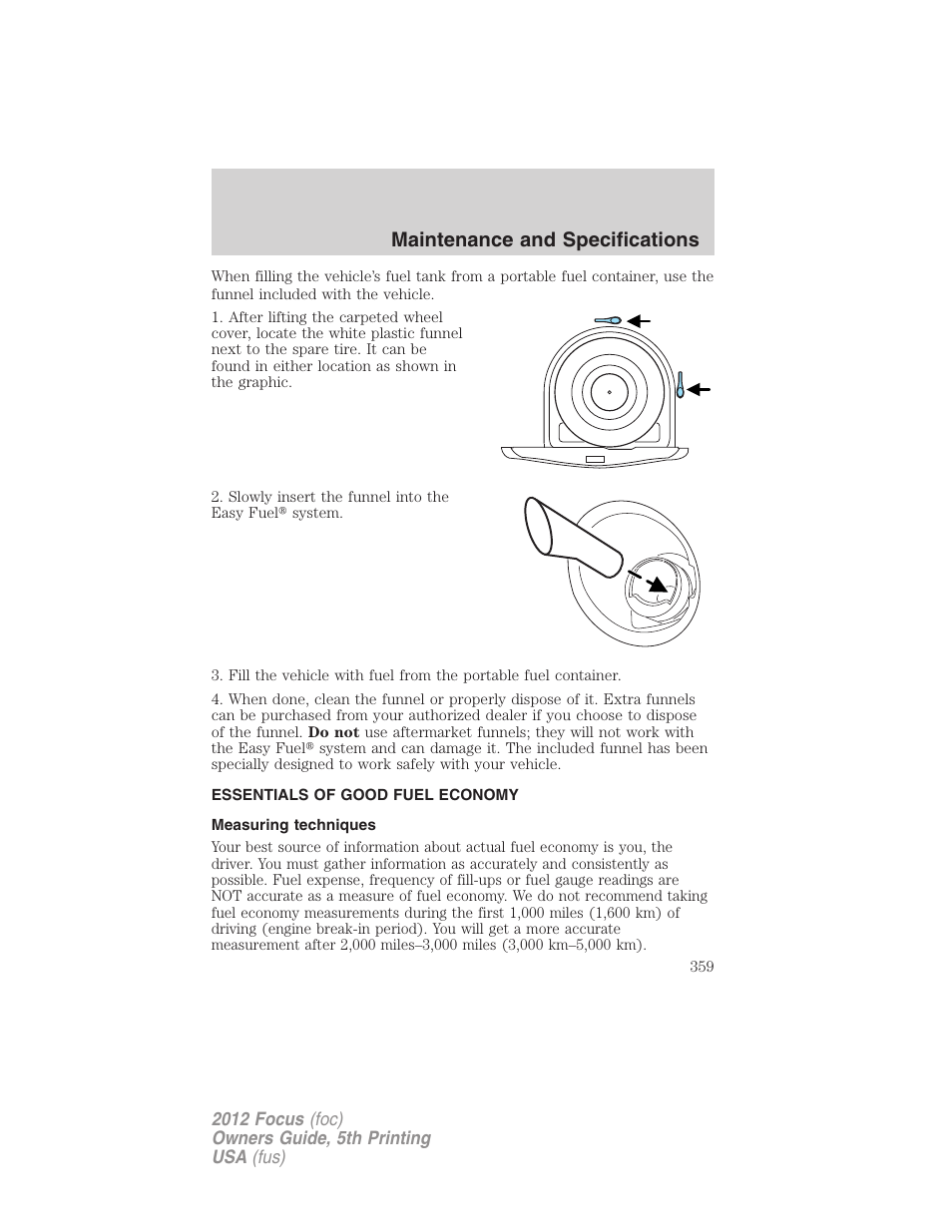 Essentials of good fuel economy, Measuring techniques, Maintenance and specifications | FORD 2012 Focus v.5 User Manual | Page 359 / 407
