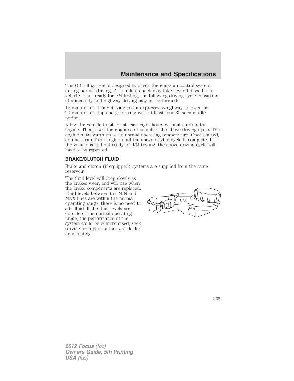 Brake/clutch fluid, Maintenance and specifications | FORD 2012 Focus v.5 User Manual | Page 365 / 407
