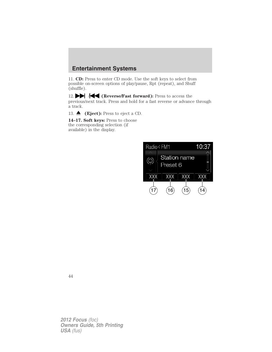 Entertainment systems | FORD 2012 Focus v.5 User Manual | Page 44 / 407