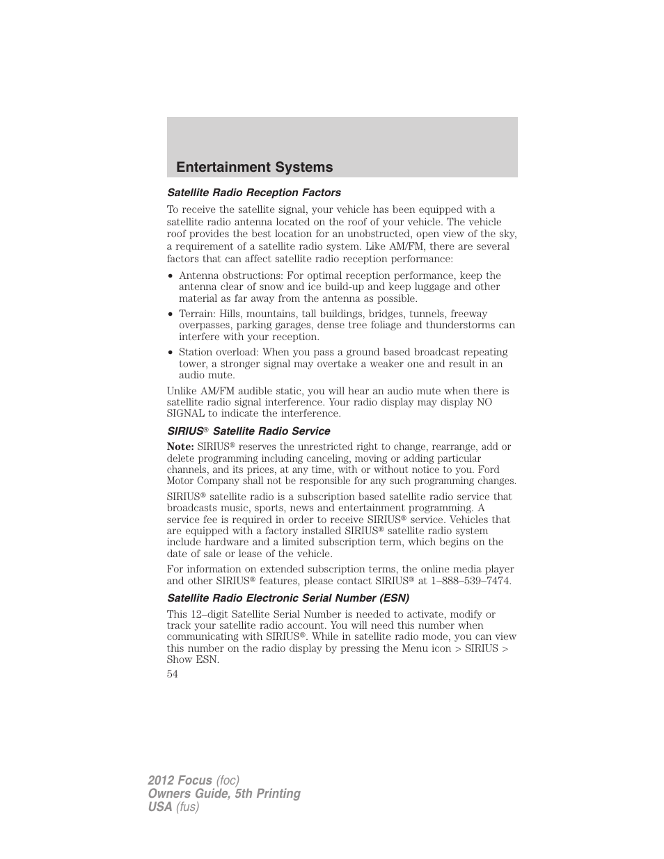 Satellite radio reception factors, Sirius? satellite radio service, Satellite radio electronic serial number (esn) | Entertainment systems | FORD 2012 Focus v.5 User Manual | Page 54 / 407