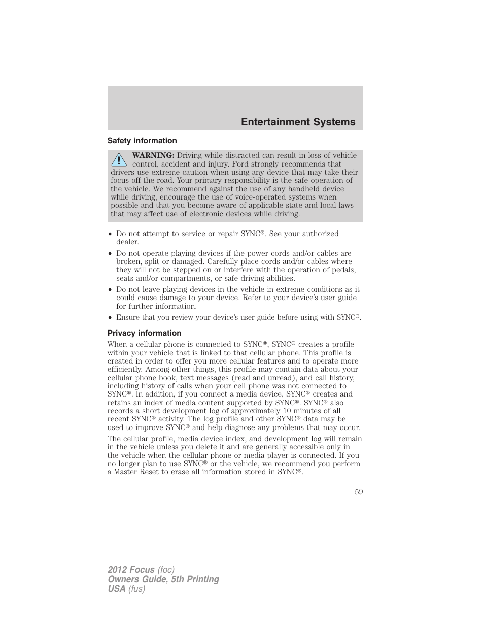 Safety information, Privacy information, Entertainment systems | FORD 2012 Focus v.5 User Manual | Page 59 / 407
