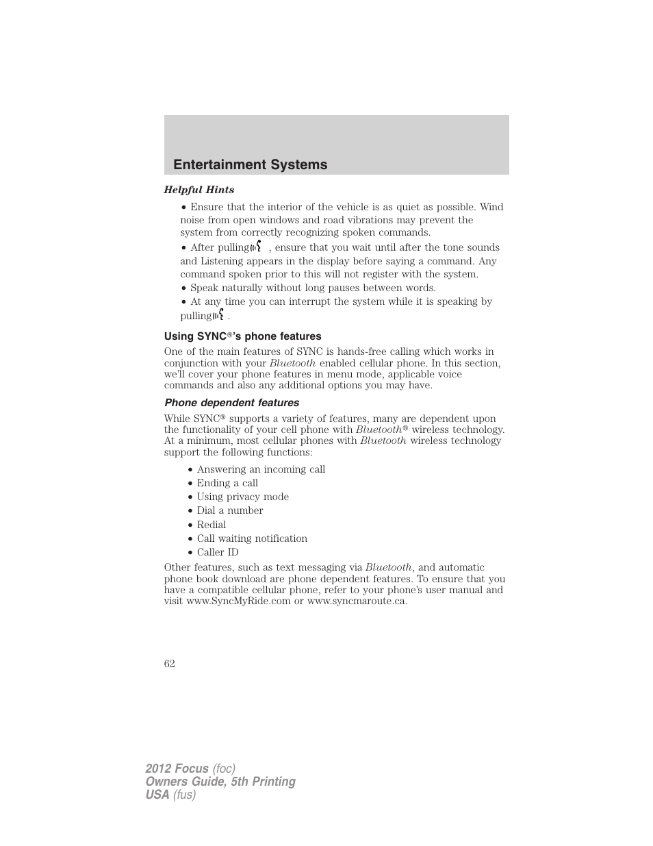 Using sync?’s phone features, Phone dependent features, Entertainment systems | FORD 2012 Focus v.5 User Manual | Page 62 / 407