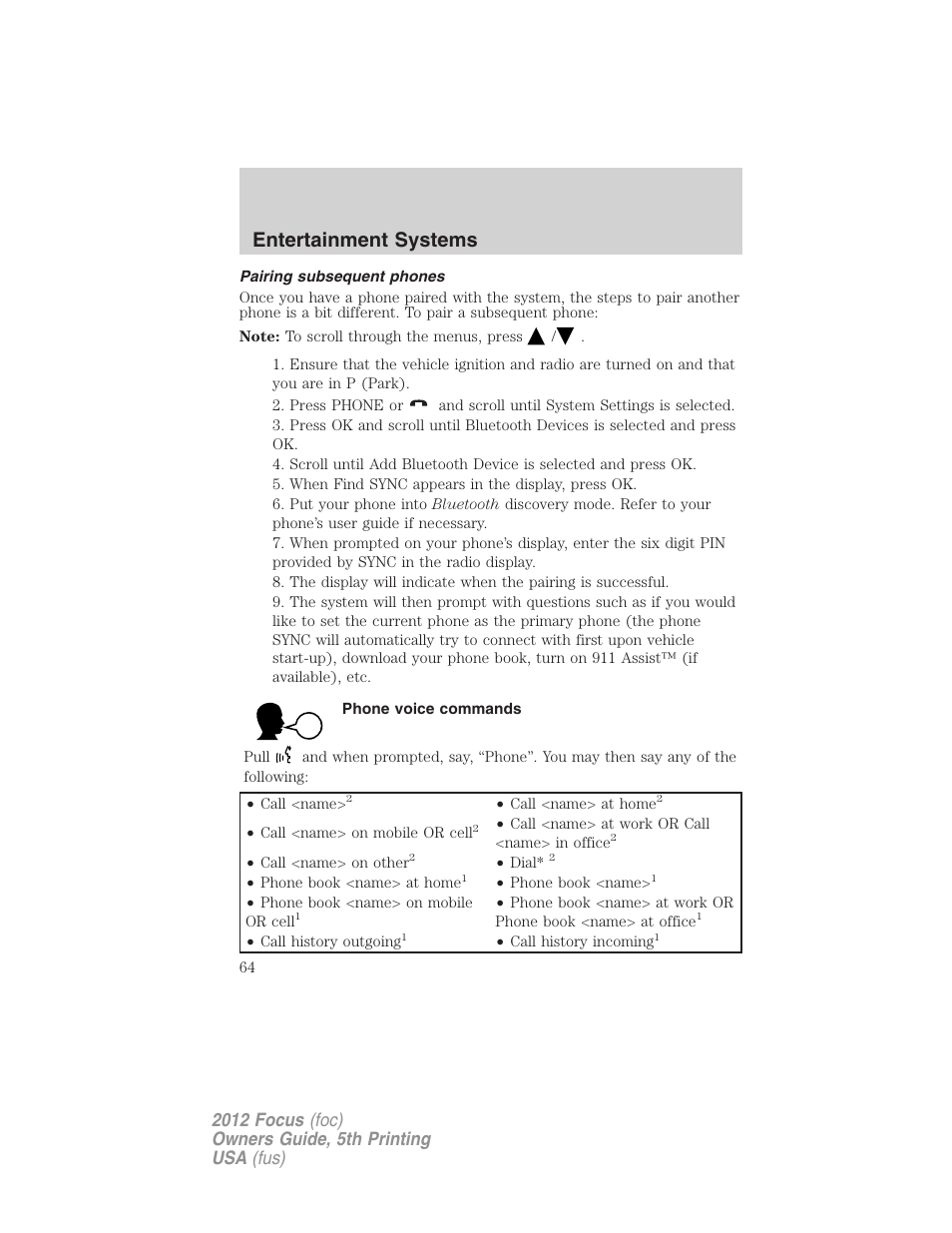 Pairing subsequent phones, Phone voice commands, Entertainment systems | FORD 2012 Focus v.5 User Manual | Page 64 / 407