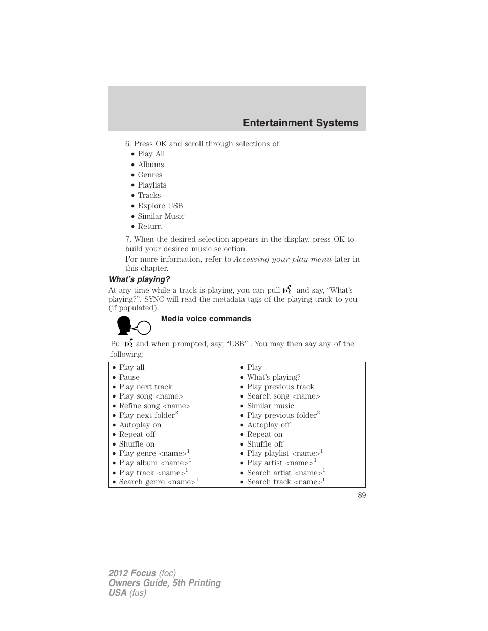 What’s playing, Media voice commands, Entertainment systems | FORD 2012 Focus v.5 User Manual | Page 89 / 407