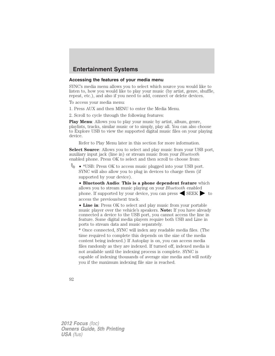 Accessing the features of your media menu, Entertainment systems | FORD 2012 Focus v.5 User Manual | Page 92 / 407