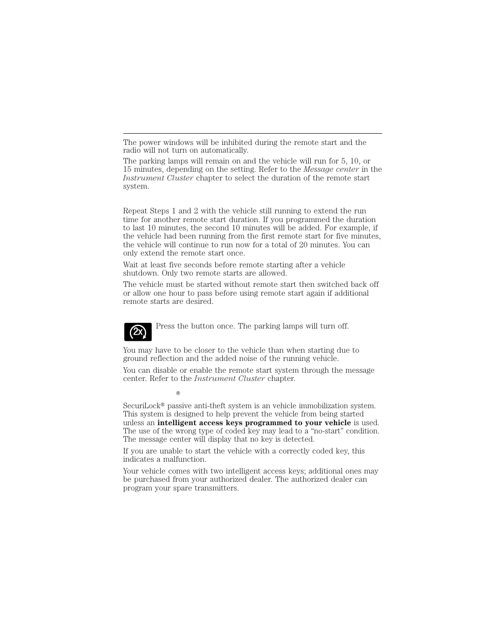 Extending the vehicle run time, Turning the vehicle off after remote starting, Securilock® passive anti-theft system | Anti-theft system, 170 locks and security | FORD 2012 Focus Electric User Manual | Page 170 / 380