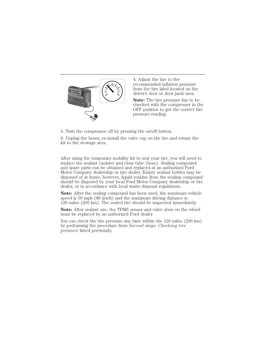 What to do after the tire has been sealed, Roadside emergencies 295 | FORD 2012 Focus Electric User Manual | Page 295 / 380