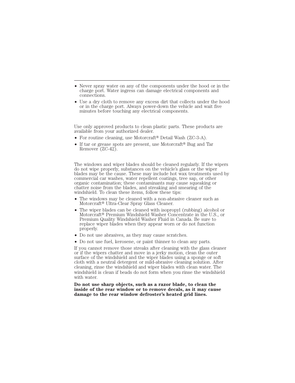 Plastic (non-painted) exterior parts, Cleaning the windows and wiper blades, 314 cleaning | FORD 2012 Focus Electric User Manual | Page 314 / 380