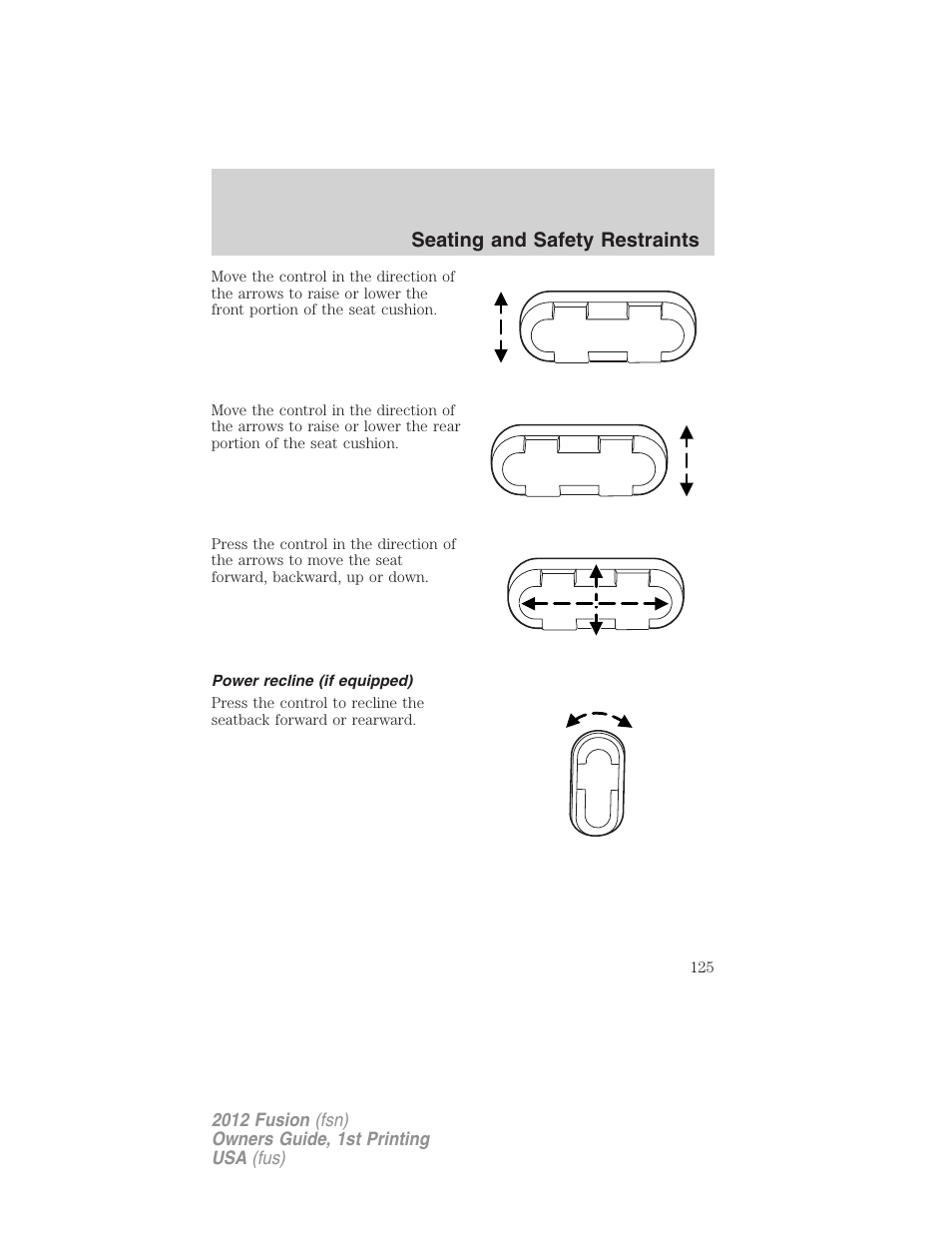 Power recline (if equipped), Seating and safety restraints | FORD 2012 Fusion v.1 User Manual | Page 125 / 375