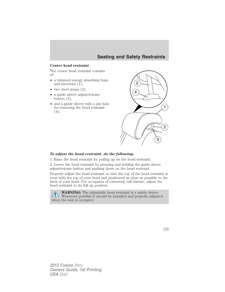 Seating and safety restraints | FORD 2012 Fusion v.1 User Manual | Page 129 / 375