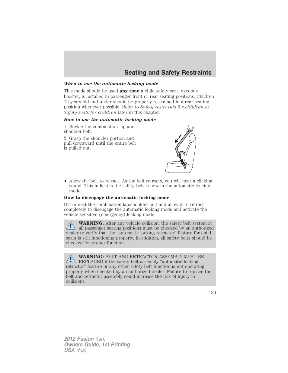 Seating and safety restraints | FORD 2012 Fusion v.1 User Manual | Page 139 / 375