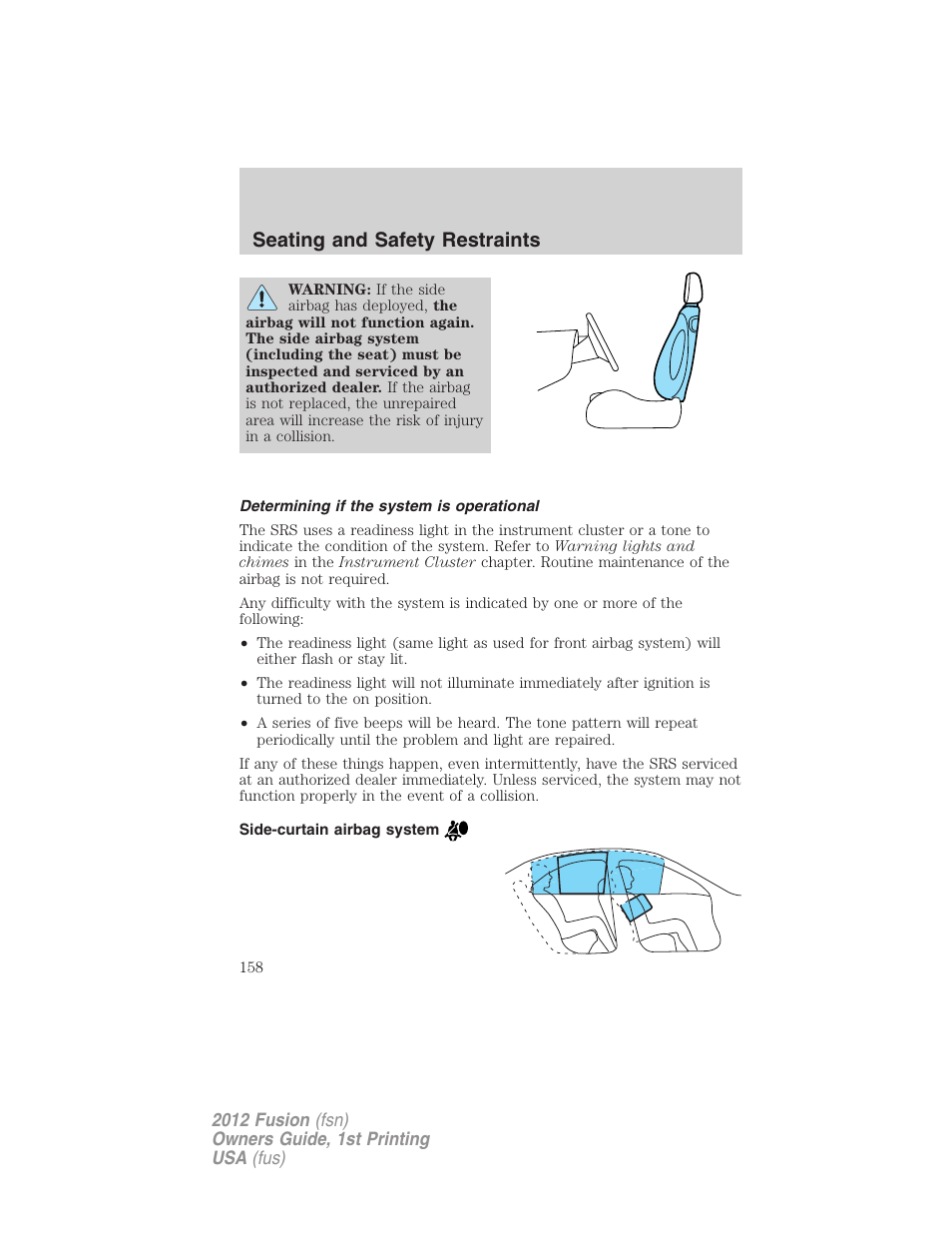 Determining if the system is operational, Side-curtain airbag system, Seating and safety restraints | FORD 2012 Fusion v.1 User Manual | Page 158 / 375