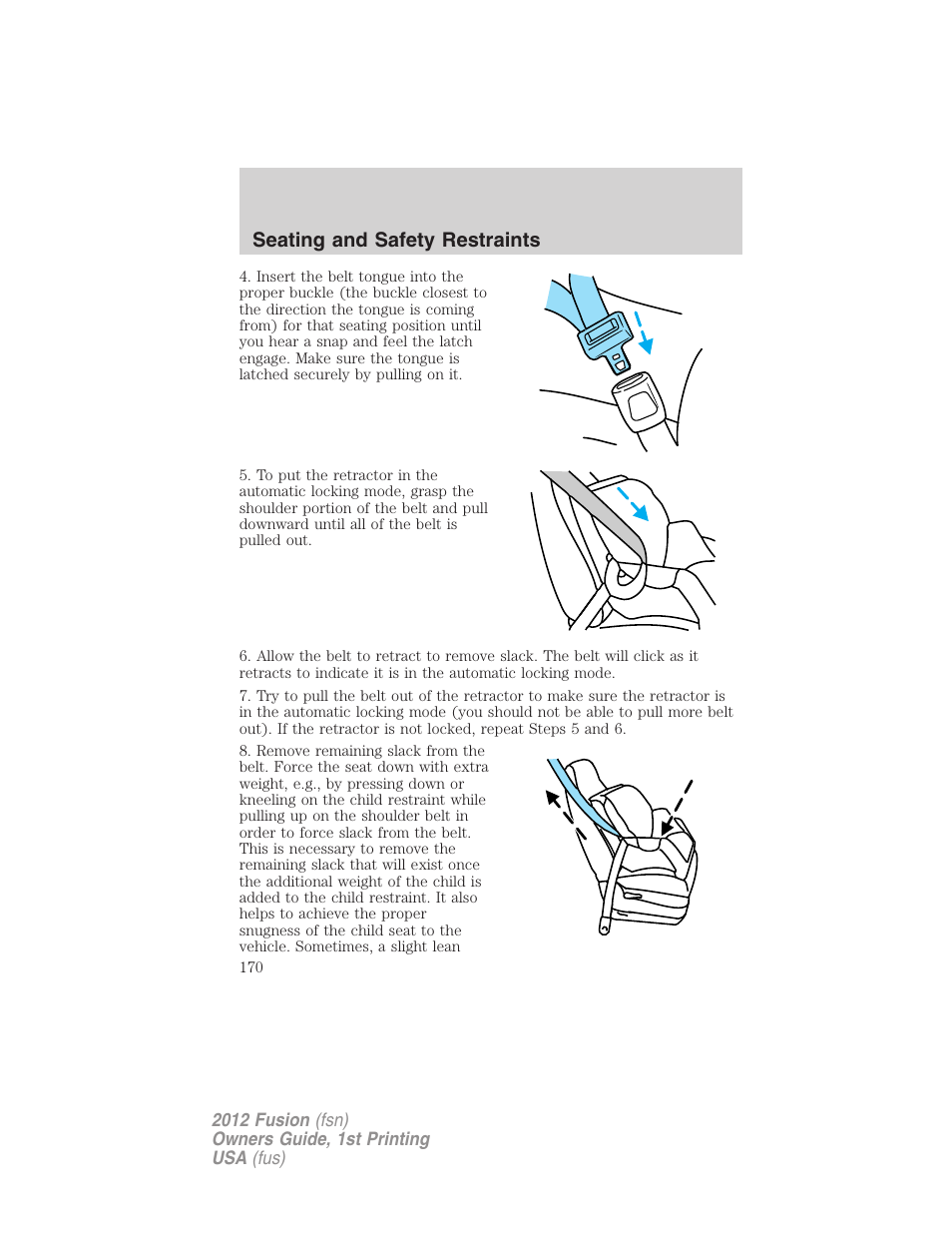 Seating and safety restraints | FORD 2012 Fusion v.1 User Manual | Page 170 / 375