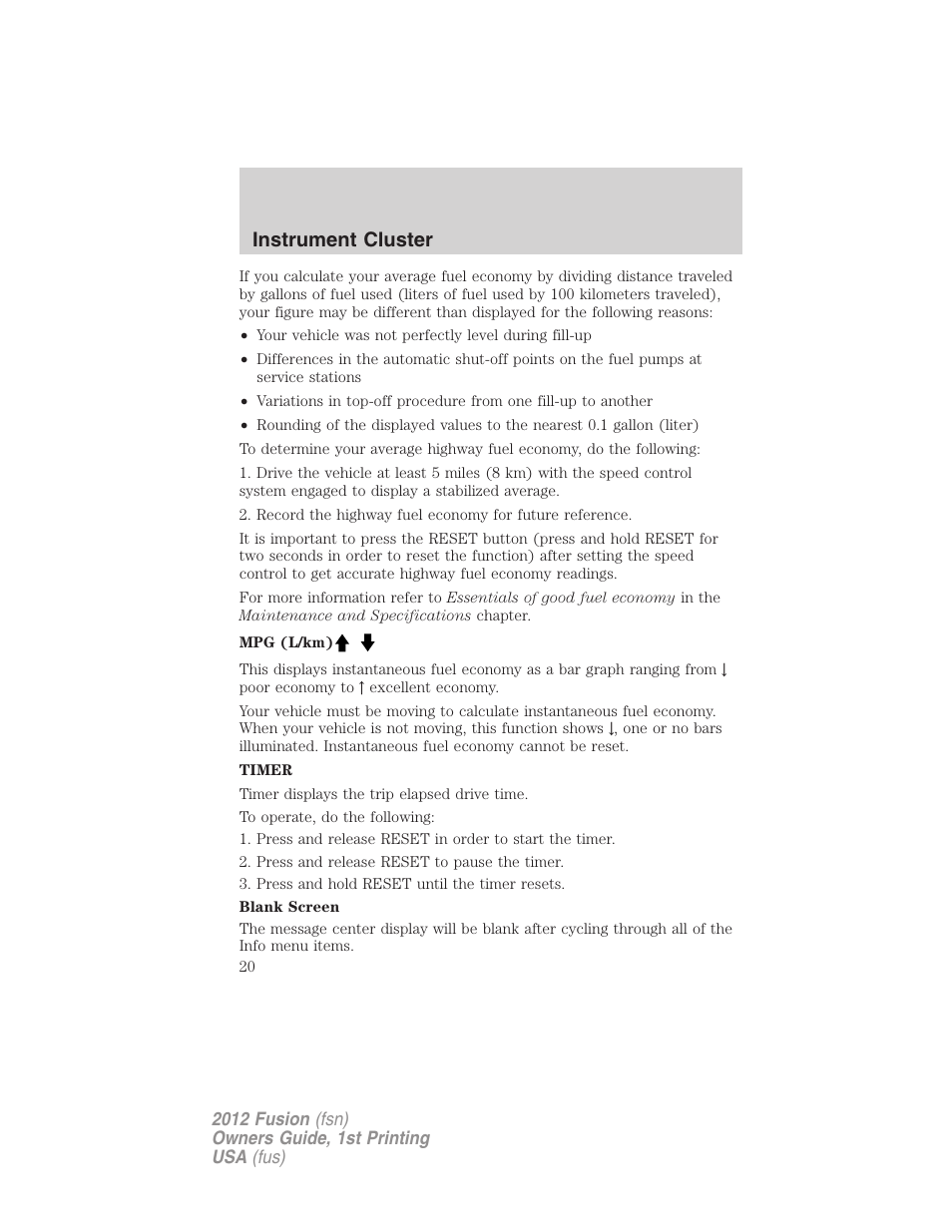 Instrument cluster | FORD 2012 Fusion v.1 User Manual | Page 20 / 375