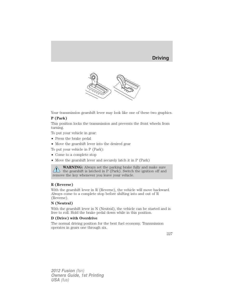 Driving | FORD 2012 Fusion v.1 User Manual | Page 227 / 375