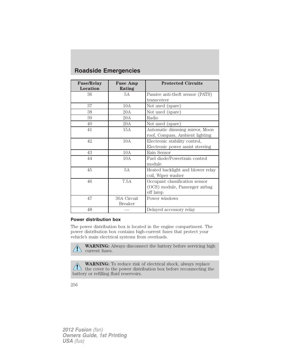 Power distribution box, Roadside emergencies | FORD 2012 Fusion v.1 User Manual | Page 256 / 375