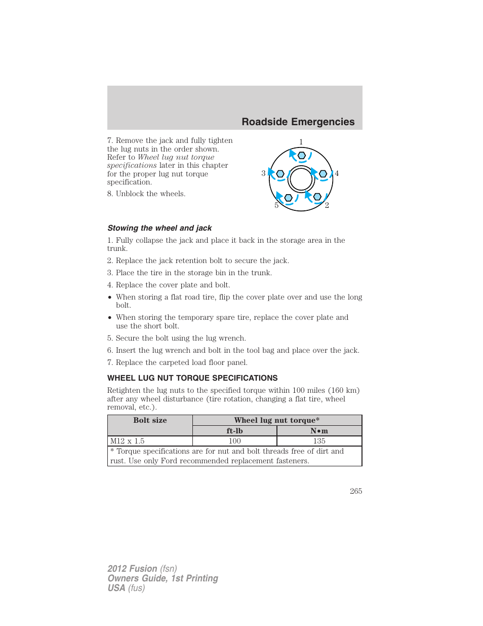 Stowing the wheel and jack, Wheel lug nut torque specifications, Wheel lug nut torque | Roadside emergencies | FORD 2012 Fusion v.1 User Manual | Page 265 / 375