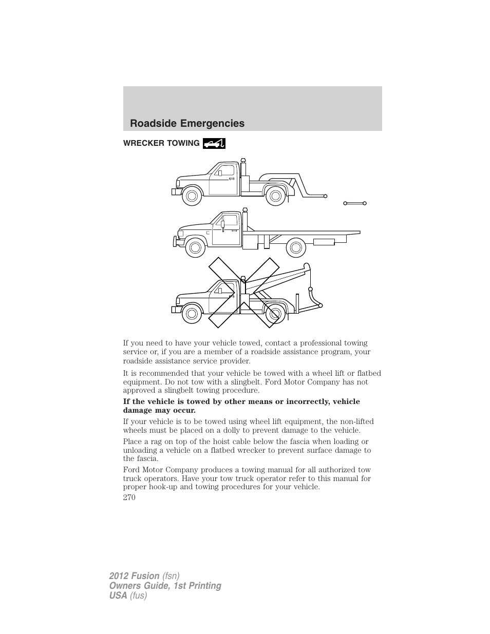 Wrecker towing, Roadside emergencies | FORD 2012 Fusion v.1 User Manual | Page 270 / 375