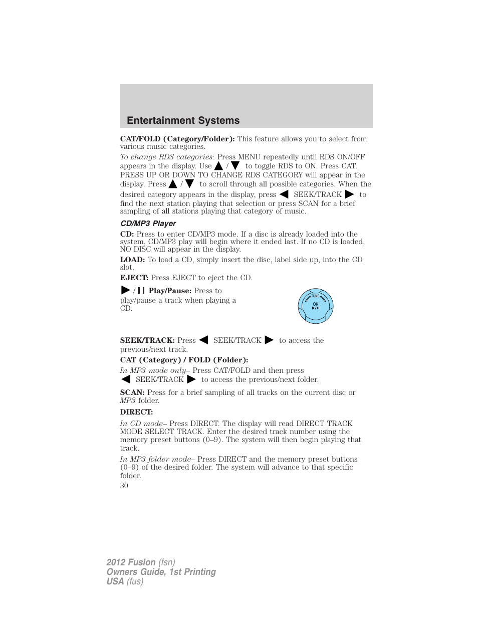 Cd/mp3 player, Entertainment systems | FORD 2012 Fusion v.1 User Manual | Page 30 / 375