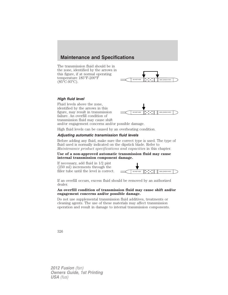 High fluid level, Adjusting automatic transmission fluid levels, Maintenance and specifications | FORD 2012 Fusion v.1 User Manual | Page 326 / 375