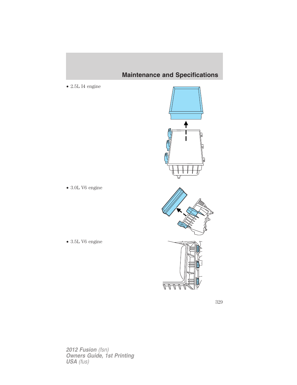 Maintenance and specifications | FORD 2012 Fusion v.1 User Manual | Page 329 / 375