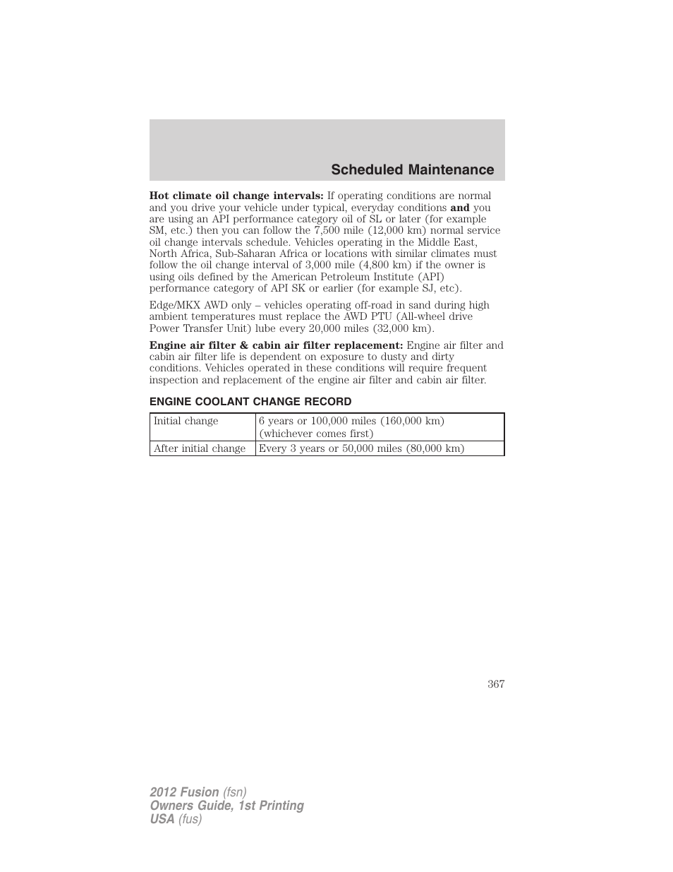 Engine coolant change record, Scheduled maintenance | FORD 2012 Fusion v.1 User Manual | Page 367 / 375