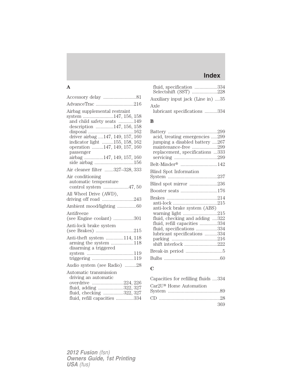 Index | FORD 2012 Fusion v.1 User Manual | Page 369 / 375