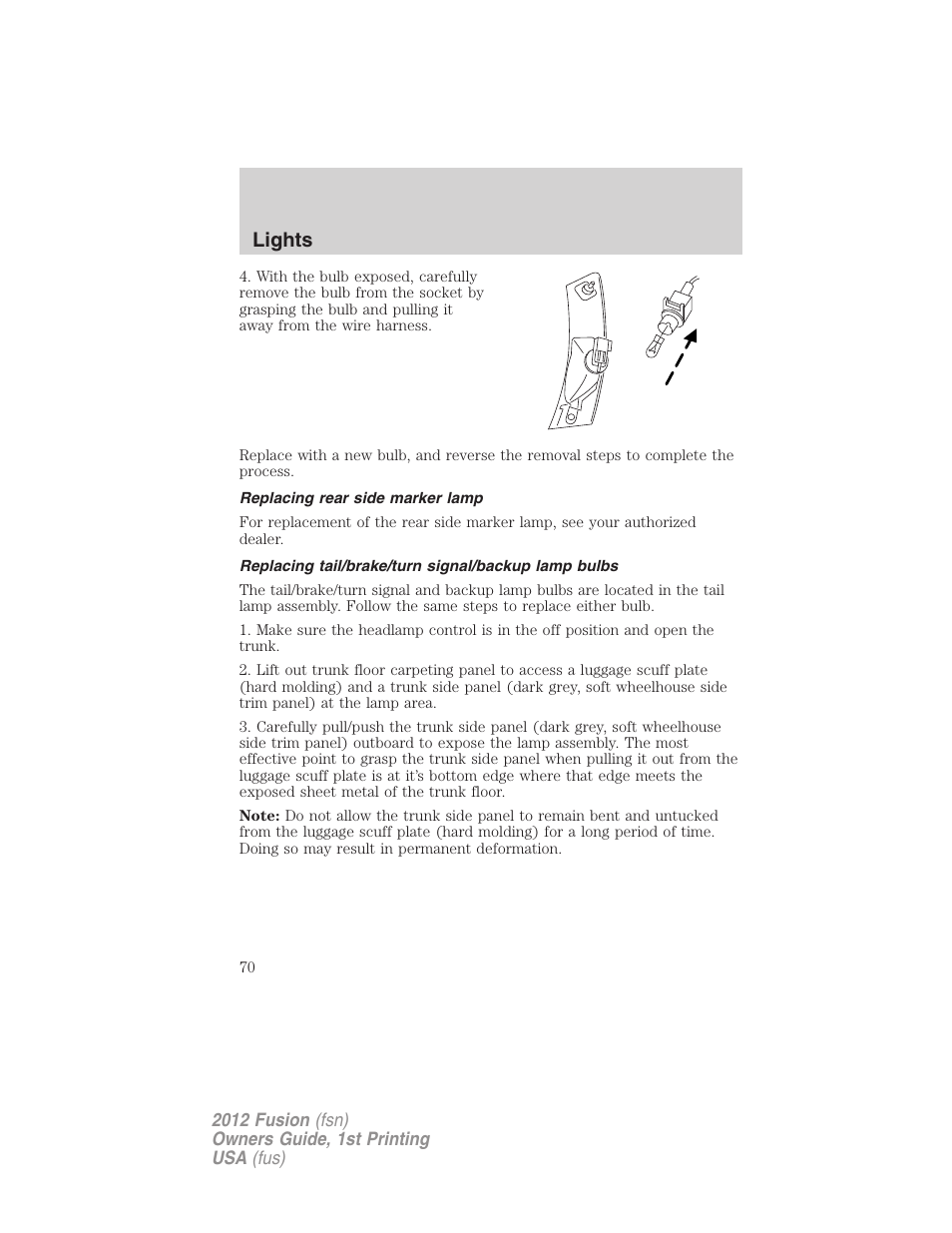 Replacing rear side marker lamp, Replacing tail/brake/turn signal/backup lamp bulbs, Lights | FORD 2012 Fusion v.1 User Manual | Page 70 / 375