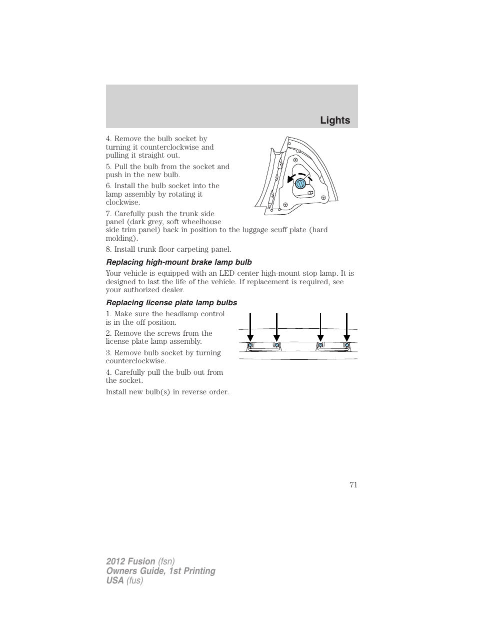 Replacing high-mount brake lamp bulb, Replacing license plate lamp bulbs, Lights | FORD 2012 Fusion v.1 User Manual | Page 71 / 375