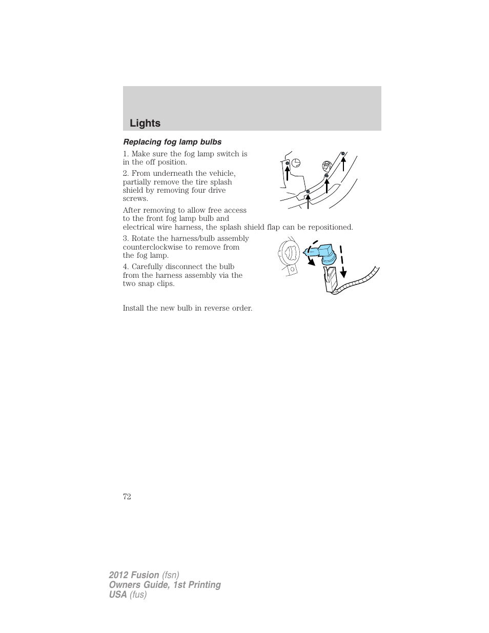 Replacing fog lamp bulbs, Lights | FORD 2012 Fusion v.1 User Manual | Page 72 / 375