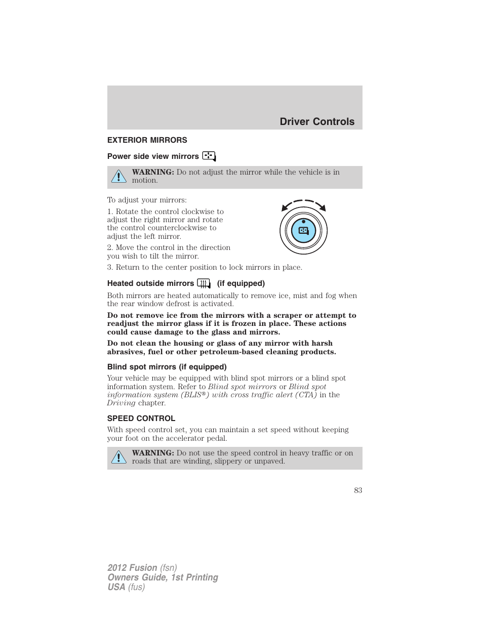 Exterior mirrors, Power side view mirrors, Heated outside mirrors (if equipped) | Blind spot mirrors (if equipped), Speed control, Driver controls | FORD 2012 Fusion v.1 User Manual | Page 83 / 375
