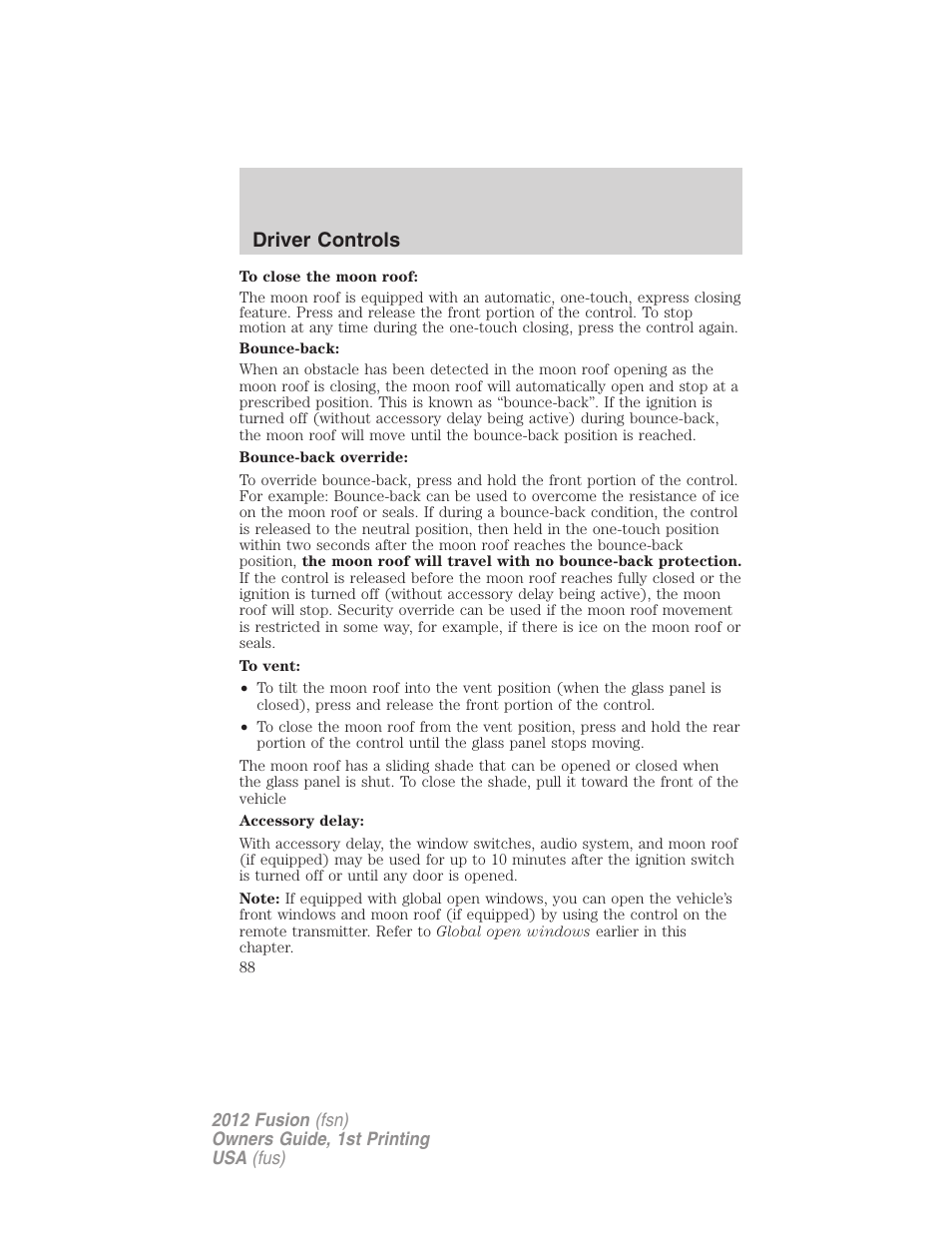 Driver controls | FORD 2012 Fusion v.1 User Manual | Page 88 / 375