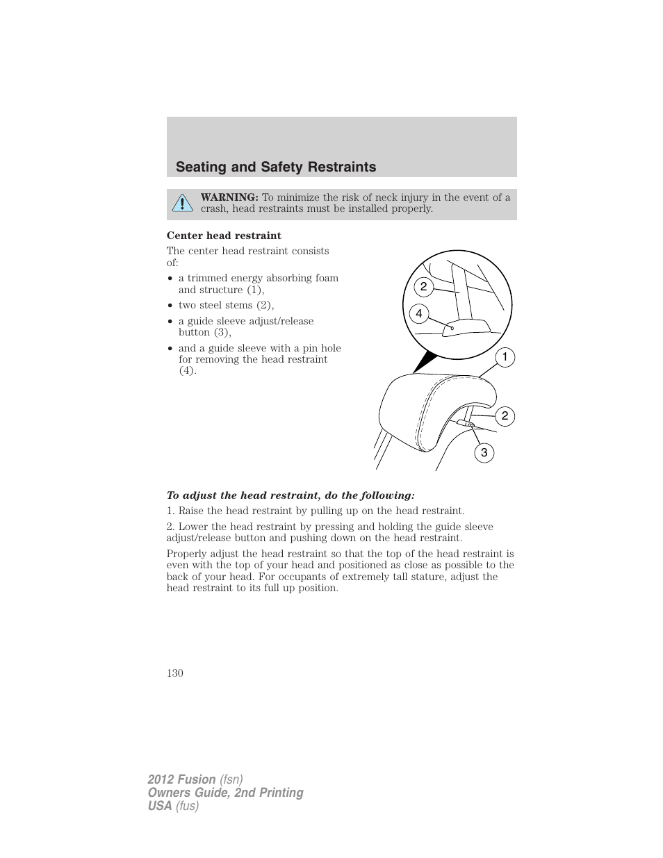 Seating and safety restraints | FORD 2012 Fusion v.2 User Manual | Page 130 / 373
