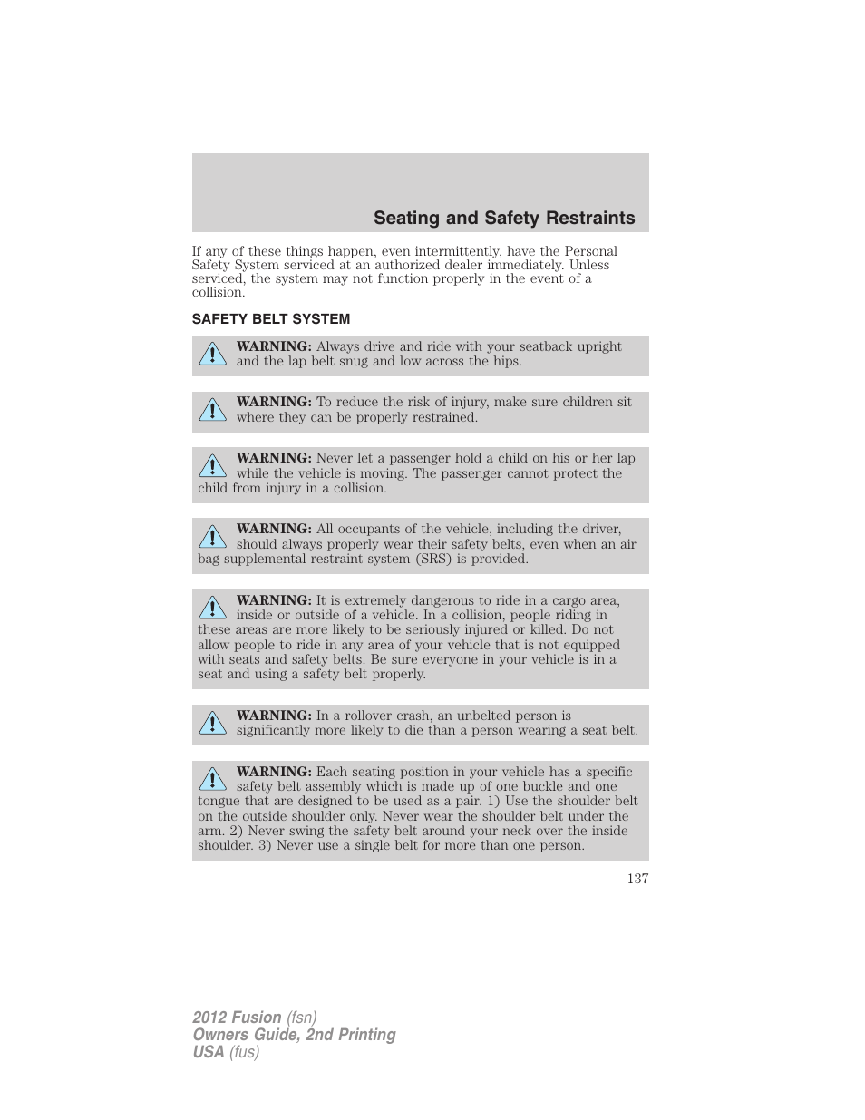 Safety belt system, Seating and safety restraints | FORD 2012 Fusion v.2 User Manual | Page 137 / 373