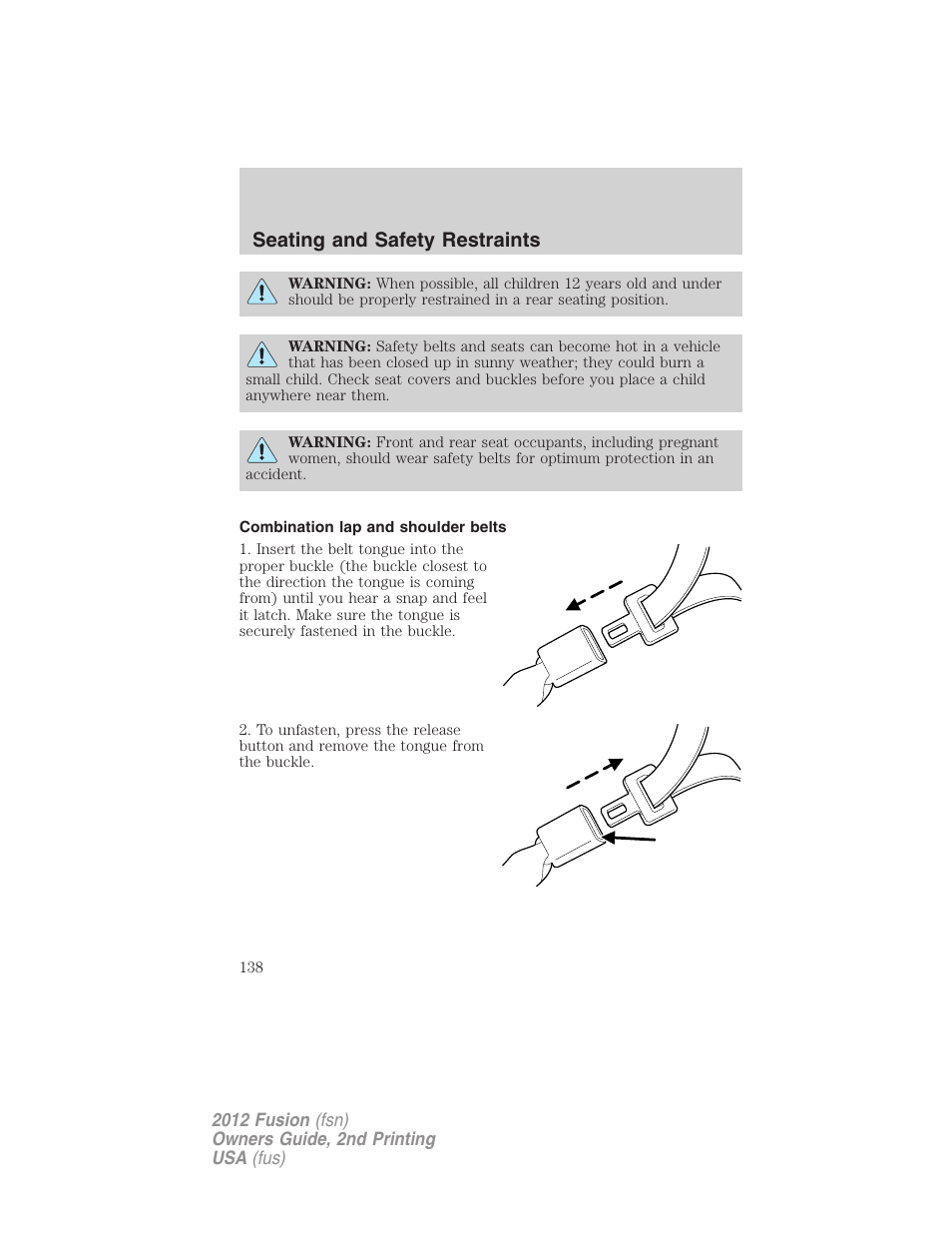 Combination lap and shoulder belts, Seating and safety restraints | FORD 2012 Fusion v.2 User Manual | Page 138 / 373
