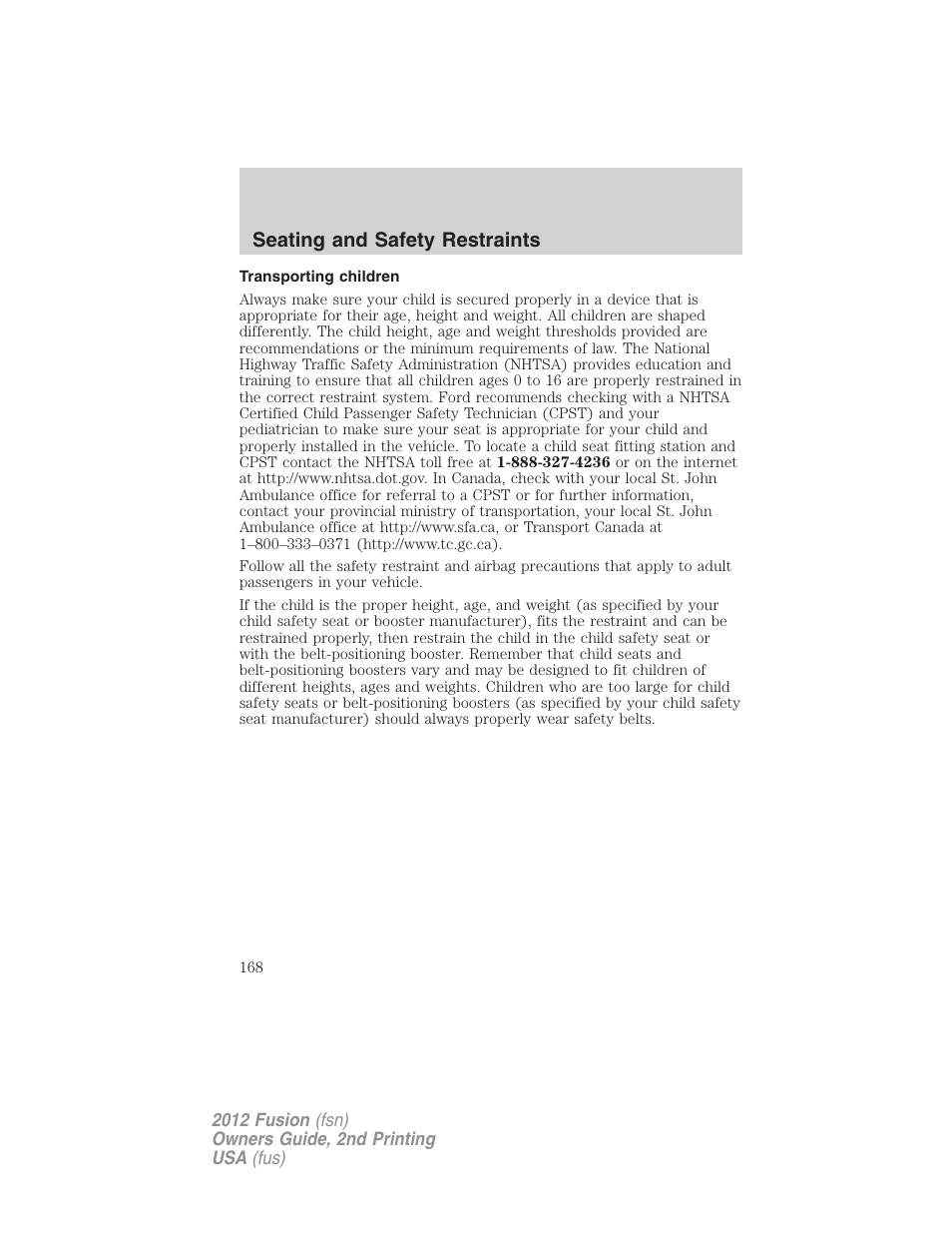 Transporting children, Seating and safety restraints | FORD 2012 Fusion v.2 User Manual | Page 168 / 373