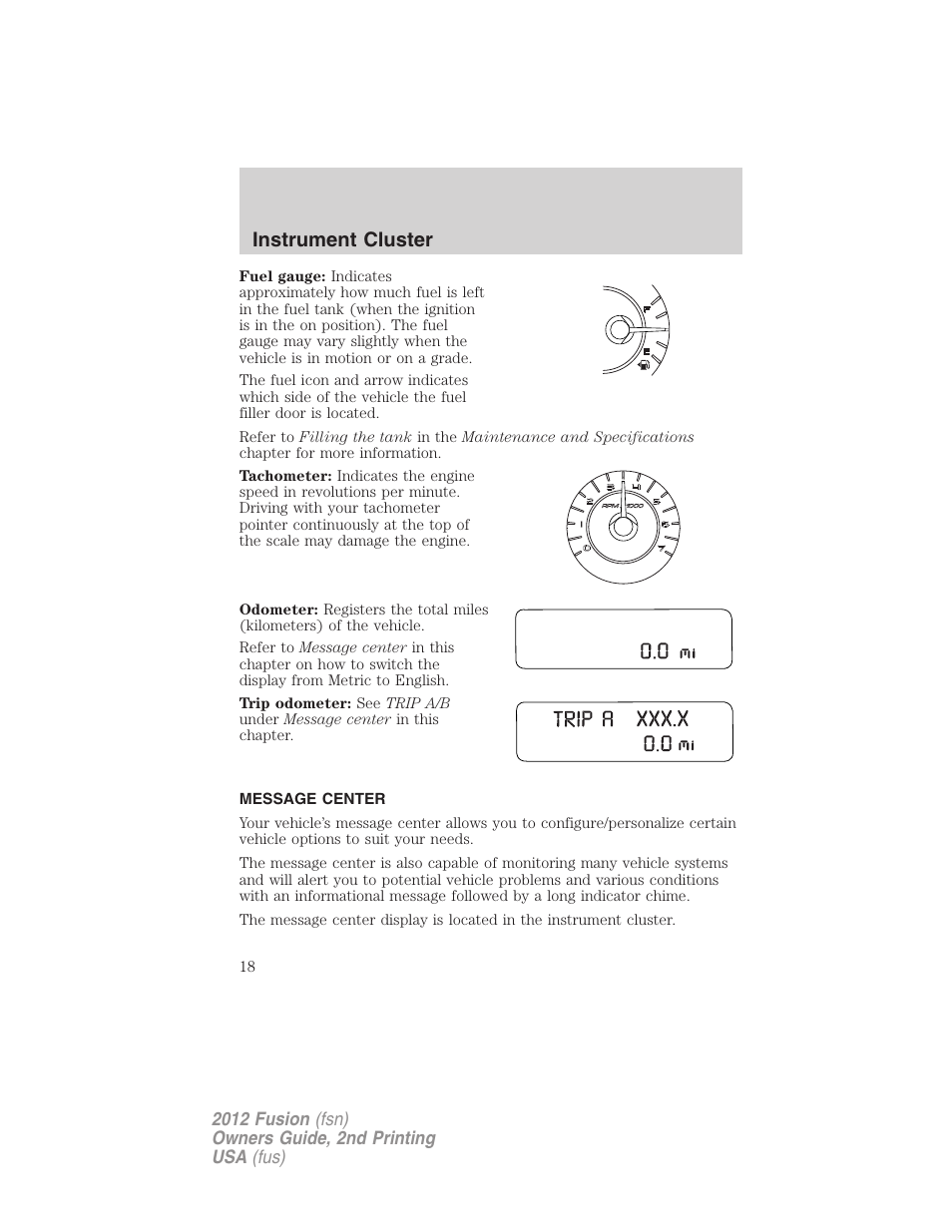 Message center, Instrument cluster | FORD 2012 Fusion v.2 User Manual | Page 18 / 373