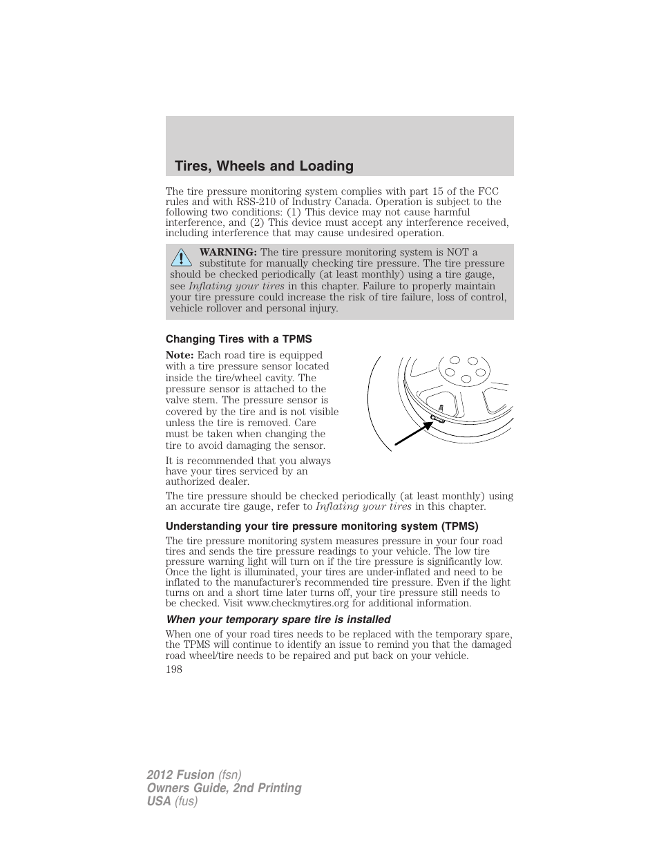 Changing tires with a tpms, When your temporary spare tire is installed, Tires, wheels and loading | FORD 2012 Fusion v.2 User Manual | Page 198 / 373