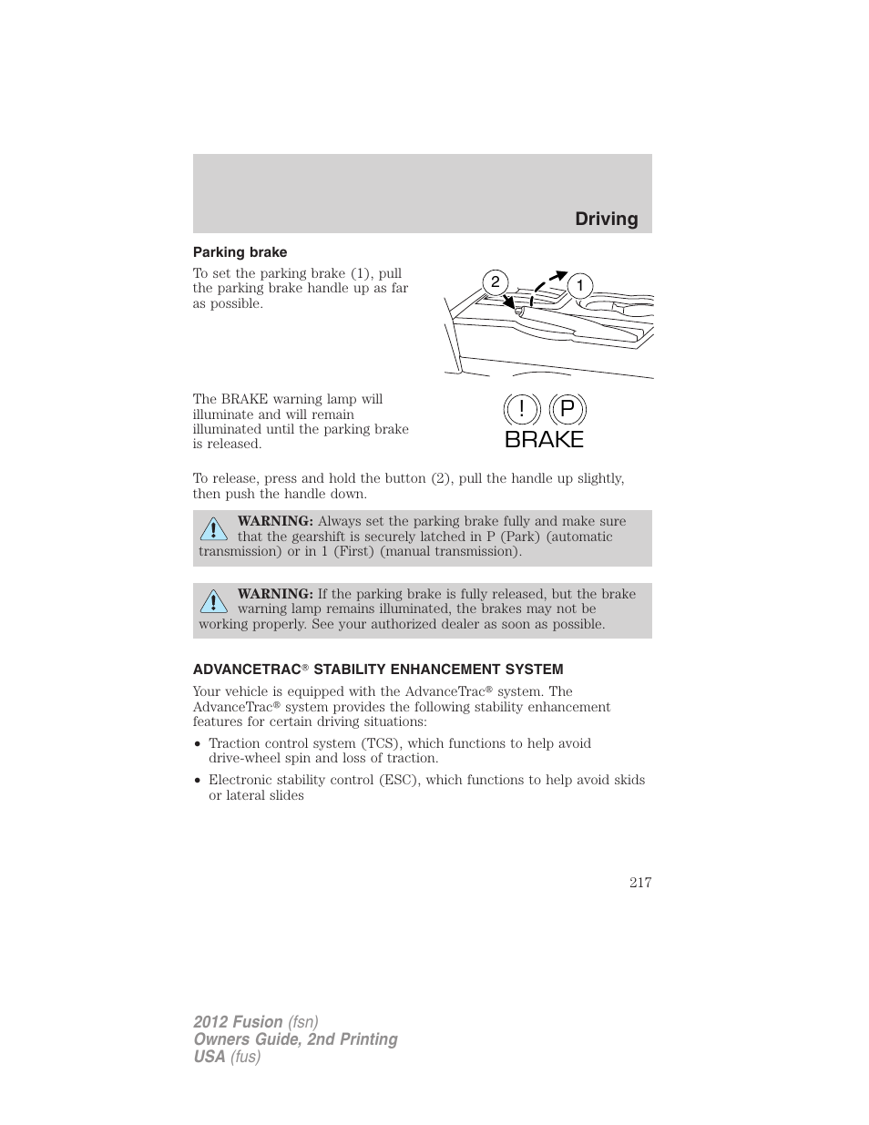 Parking brake, Advancetrac? stability enhancement system, Advancetrac | P! brake, Driving | FORD 2012 Fusion v.2 User Manual | Page 217 / 373